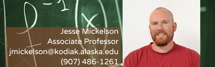 picture of jesse mickelson, associate professor, jmickelson@kodiak.alaska.edu, (907) 486-1261